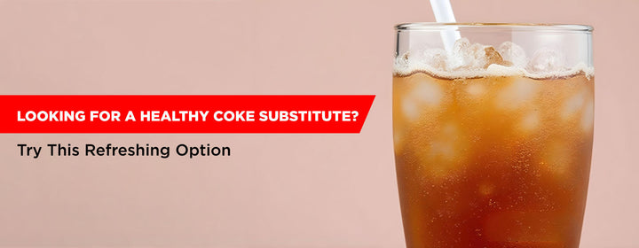 Looking for a Healthy Coke Substitute? Try This Refreshing Option