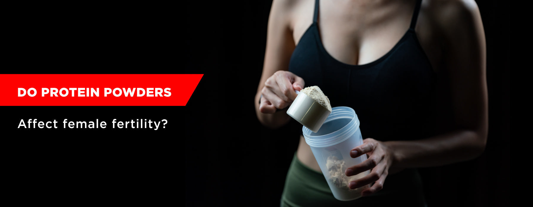 Do protein powders affect female fertility?
