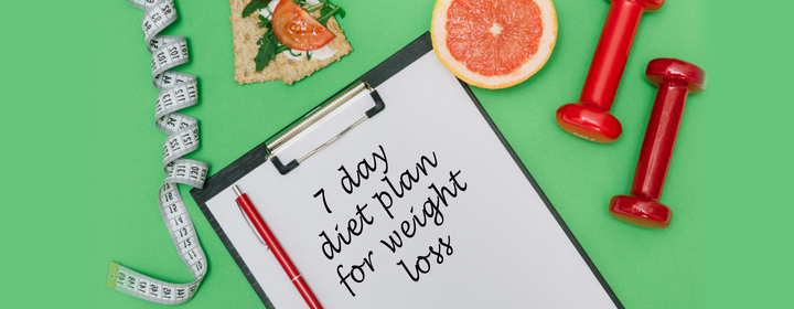 7 day diet plan for weight loss